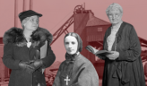 Three women, Josephine Roche, Mother Cabrini, and Mother Jones on a red background with a mine tipple